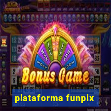 plataforma funpix